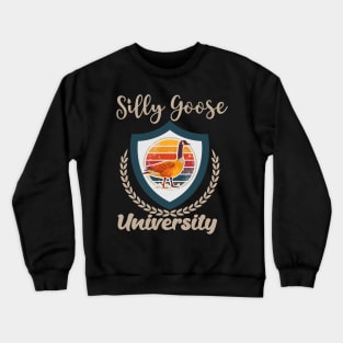 SILLY GOOSE UNIVERSITY Crewneck Sweatshirt